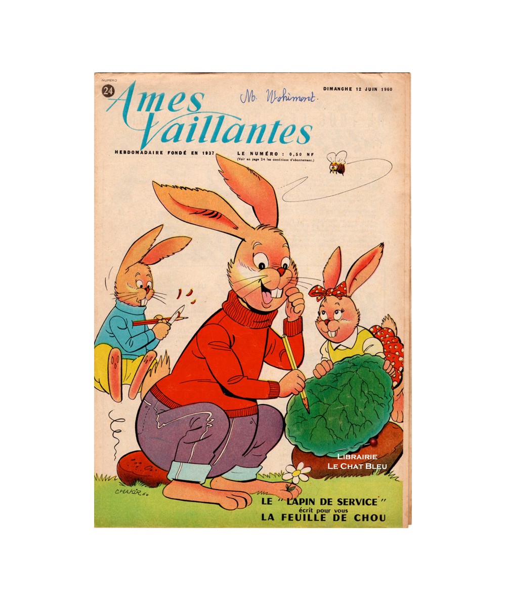Ames Vaillantes N° 24 paru en 1960 : Le « lapin de service » écrit pour vous la feuille de chou