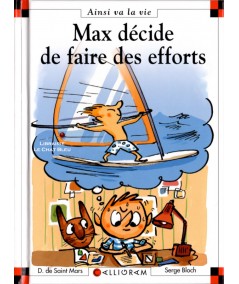 Max décide de faire des efforts (Dominique de Saint-Mars, Serge Bloch) - Ainsi va la vie N° 89