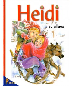 Heidi au village (Marie-José Maury) - HEMMA Jeunesse