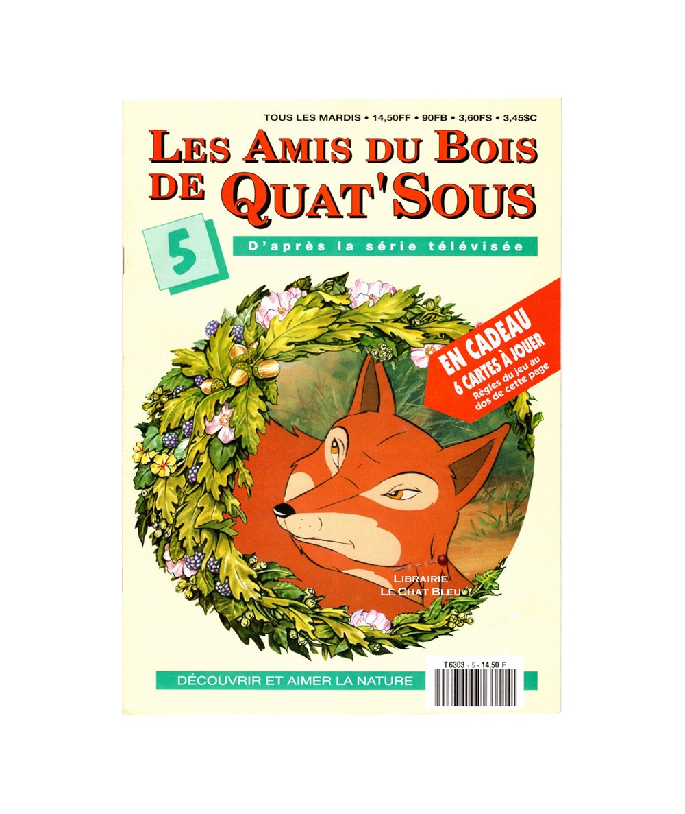 Magazine Les Amis du Bois de Quat'Sous N° 5 : L'eau et le feu (2)