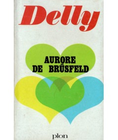 Aurore de Brüsfeld (Delly) - Editions PLON