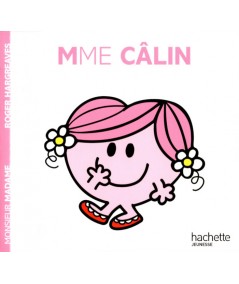 Madame Câlin (Roger Hargreaves) - Hachette jeunesse