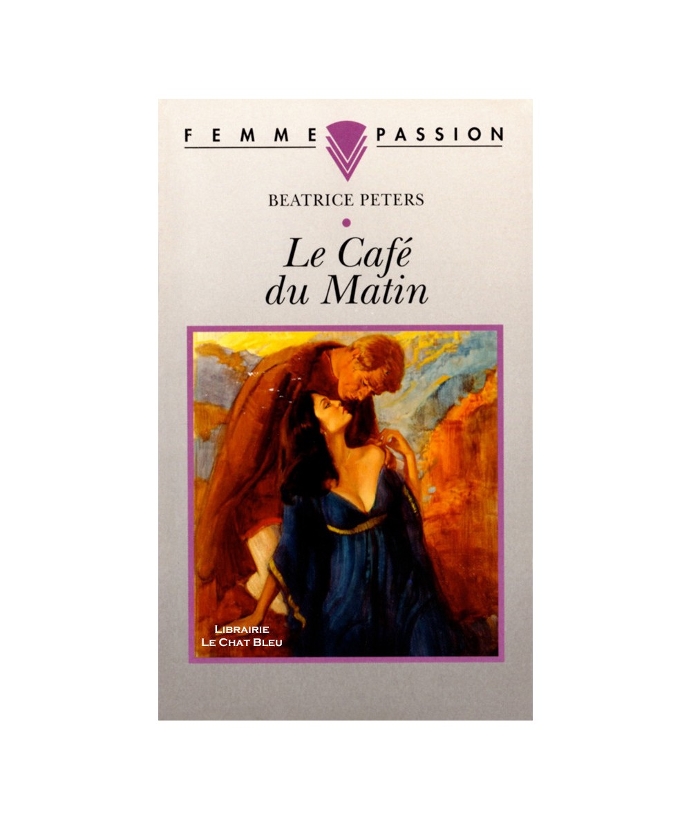 Le Café du Matin (Beatrice Peters) - Femme Passion N° 61