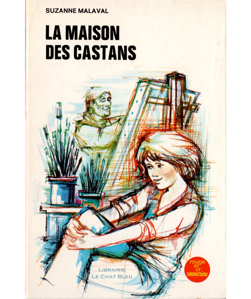 La maison des Castans (Suzanne Malaval) - Rouge et Or Souveraine N° 2.775