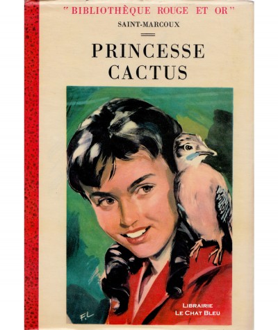 Princesse Cactus (Saint-Marcoux) - Bibliothèque Rouge et Or
