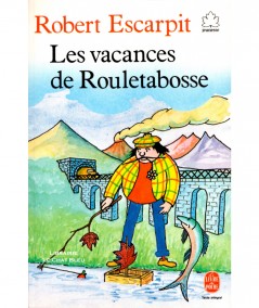 Les vacances de Rouletabosse (Robert Escarpit) - Le livre de poche N° 179