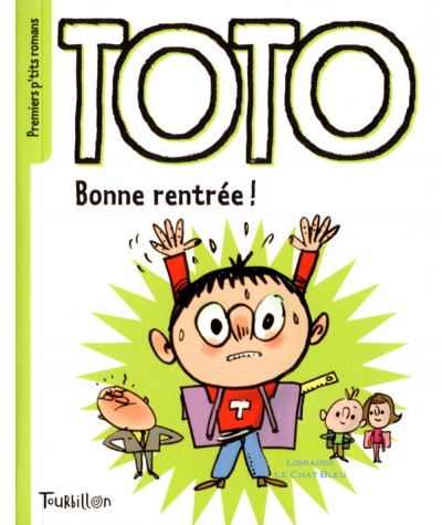 TOTO Bonne rentrée ! (Serge Bloch, Marie-Agnès Gaudrat) - Editions Tourbillon