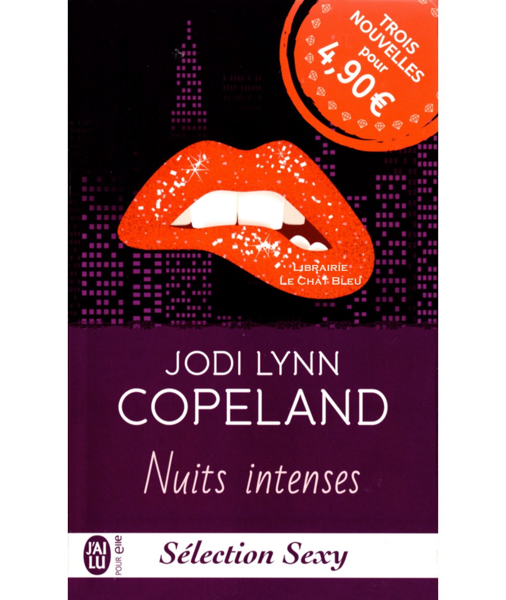 Nuits intenses (Jodi Lynn Copeland) - Sélection Sexy - J'ai lu N° 11861