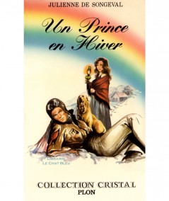 Un prince en hiver (Julienne de Songeval) - Collection Cristal N° 19
