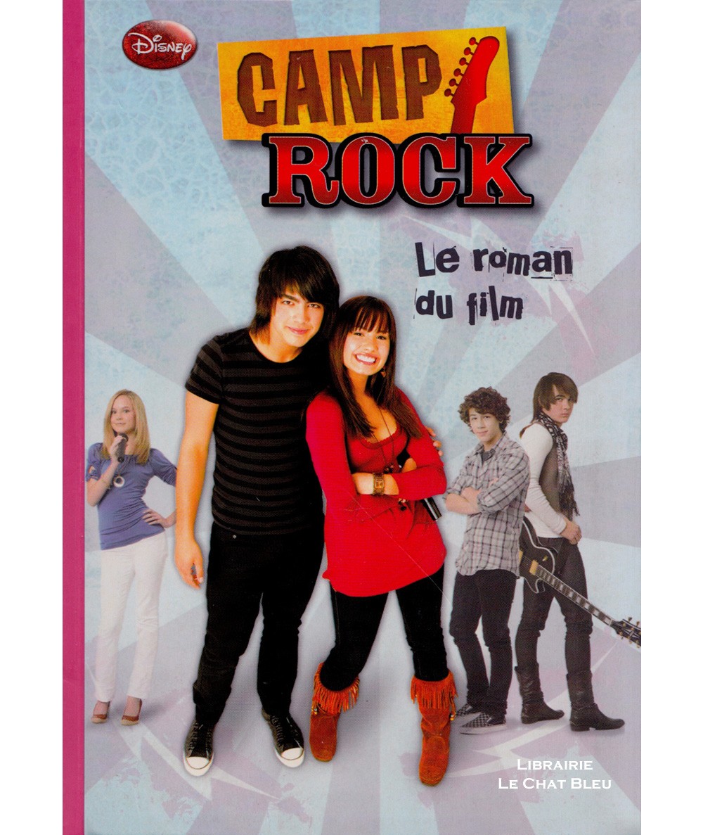Camp Rock : Le roman du film (Walt Disney) - Bibliothèque rose N° 235 - Hachette