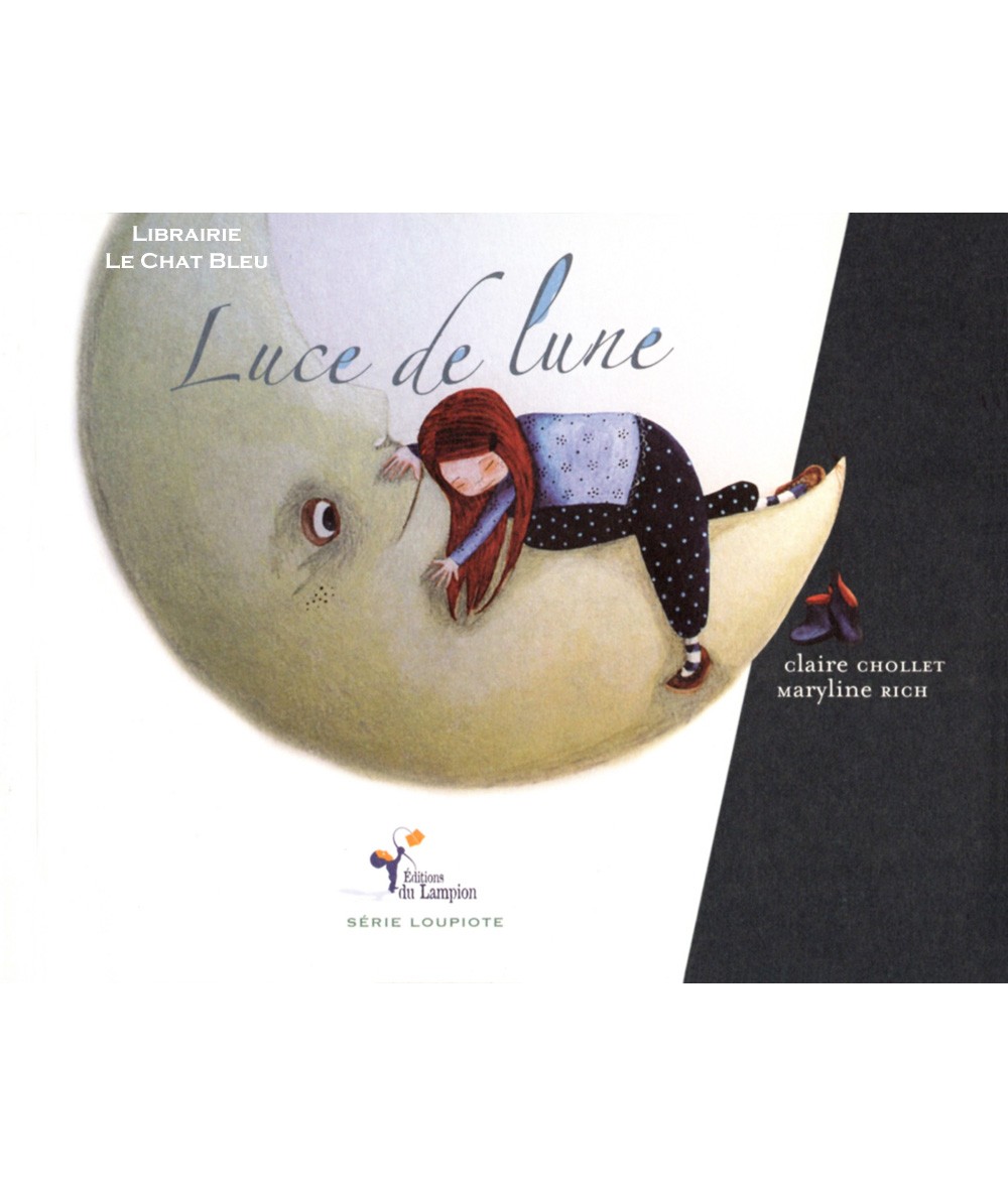 Luce de lune (Claire Chollet, Maryline Rich) - Editions du Lampion