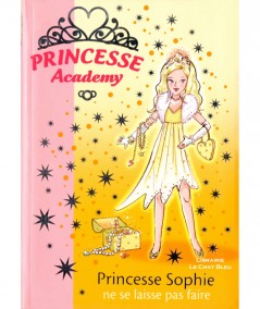 Princesse Academy : Princesse Sophie ne se laisse pas faire (Vivian French) - Bibliothèque rose N° 1555 - Hachette