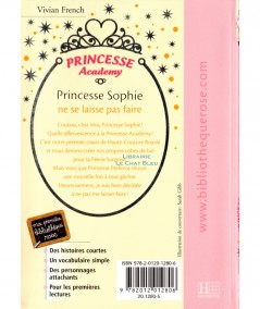 Princesse Academy : Princesse Sophie ne se laisse pas faire (Vivian French) - Bibliothèque rose N° 1555 - Hachette