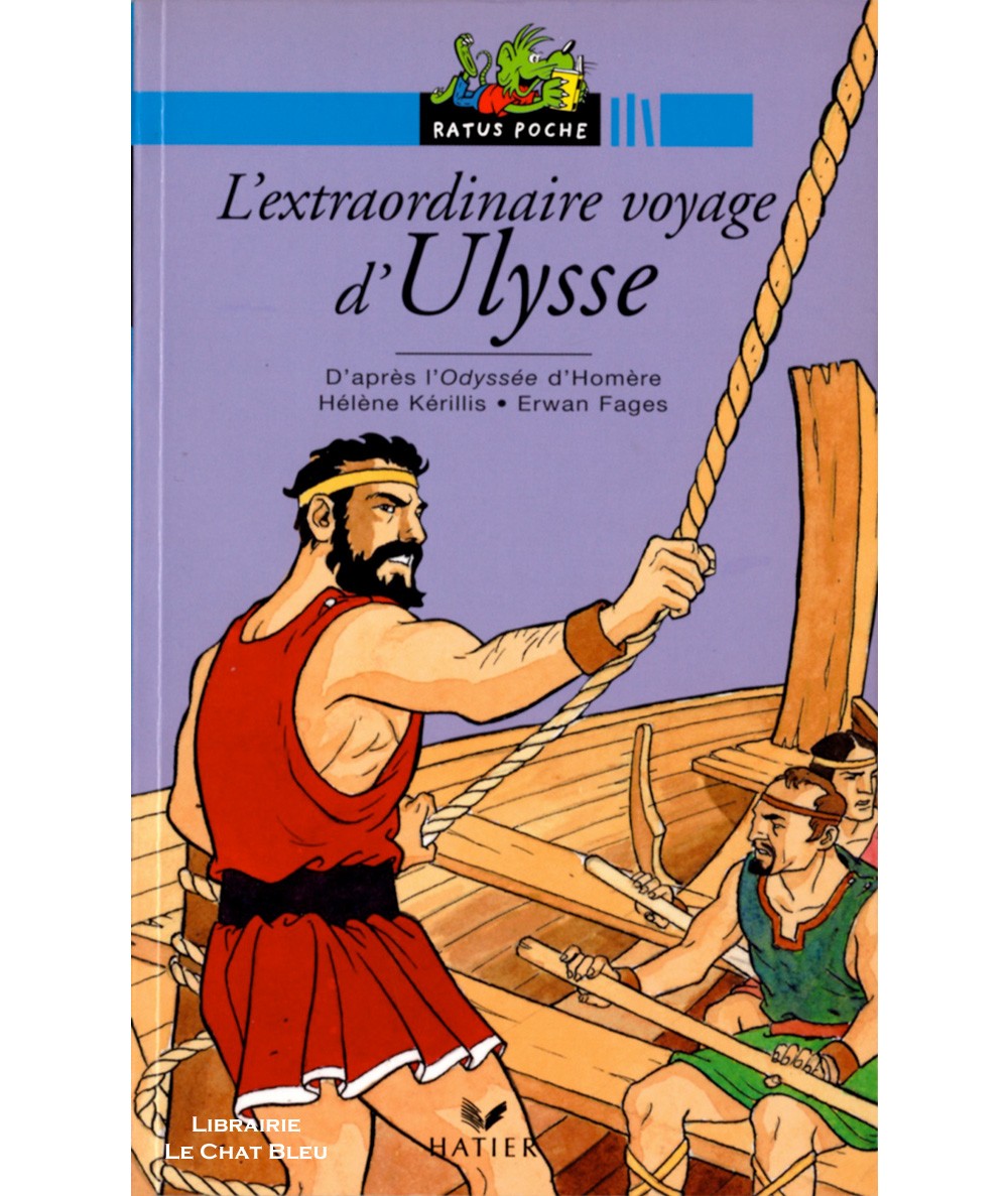 L'extraordinaire voyage d'Ulysse (Hélène Kérillis, Erwan Fages) - Ratus Poche N° 21 - Editions Hatier