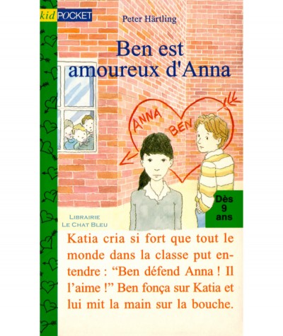 Ben est amoureux d'Anna (Peter Härtling) - Kid Pocket N° 122