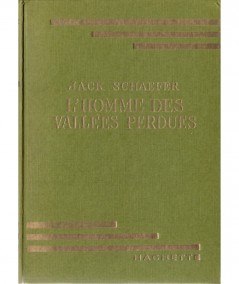 L'homme des vallées perdues (Jack Schaefer) - Bibliothèque verte - Hachette
