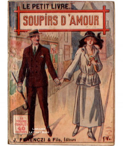 Soupirs d'amour (Marcel Vigier) - Le Petit Livre Ferenczi N° 519