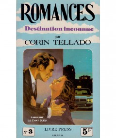 Destination inconnue (Corin Tellado) - Romances N° 3