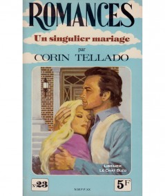 Un singulier mariage (Corin Tellado) - Romances N° 23