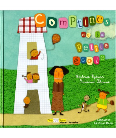 Comptines de la petite école (Béatrice Egémar, Sandrine Lhomme) - Editions CPE