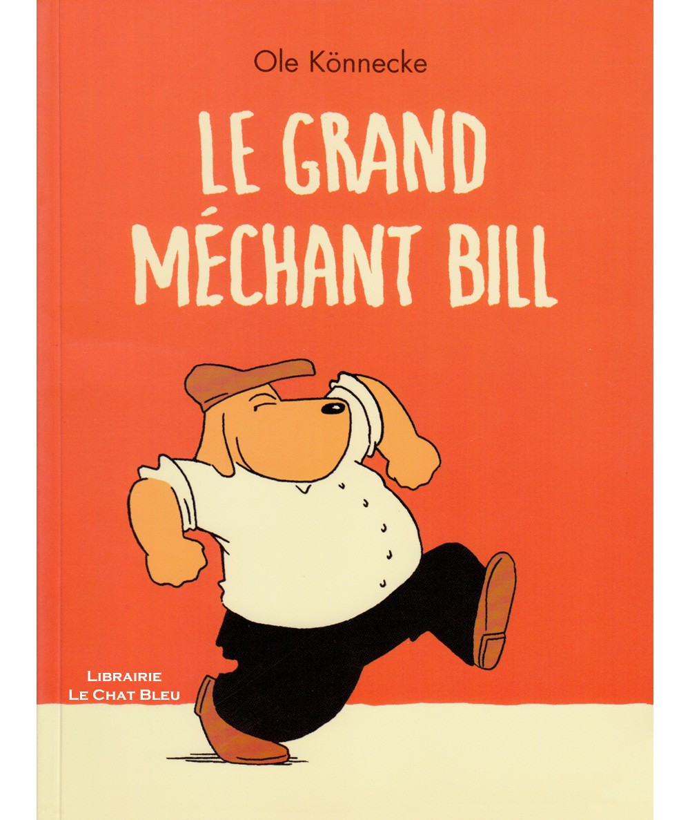 Le Grand Méchant Bill (Ole Könnecke) - Album de l'École des loisirs