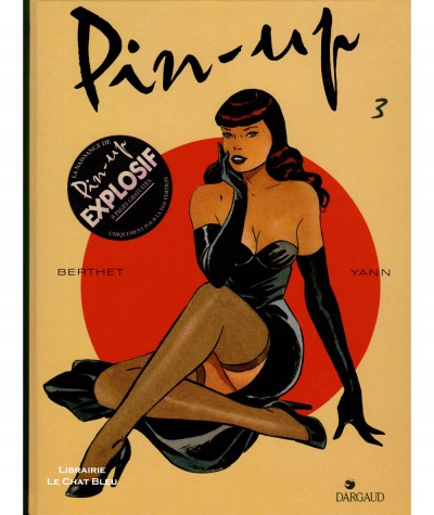 Pin-up T3. (Philippe Berthet, Yann) - BD Editions Dargaud