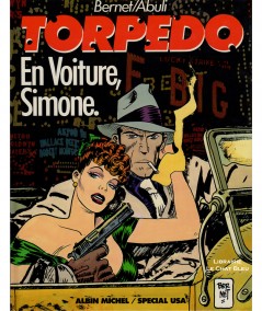 Torpedo T5 : En voiture, Simone (Enrique Abuli, Jordi Bernet) - BD Albin Michel