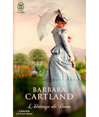 L'héritage de Dana (Barbara Cartland) - J'ai lu N° 6903