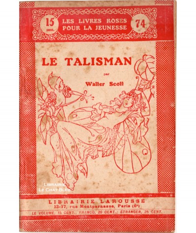 Le talisman (Walter Scott) - Les livres roses pour la jeunesse N° 74