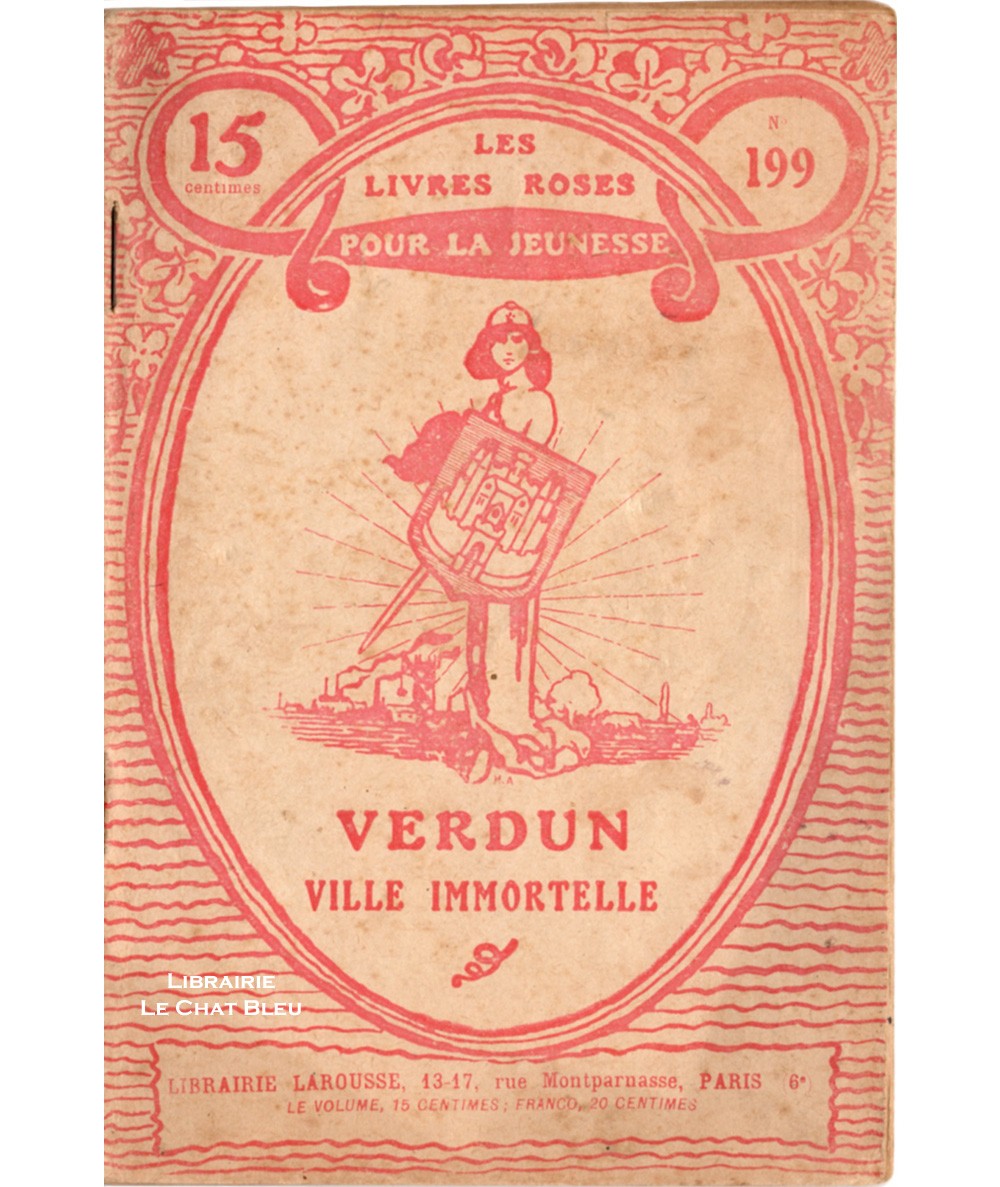 Verdun ville immortelle (Charles Guyon) - Les livres roses pour la jeunesse N° 199