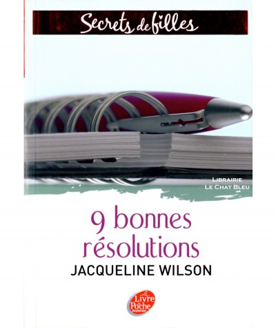 Secrets de filles T1 : 9 bonnes résolutions (Jacqueline Wilson) - Le livre de poche N° 744
