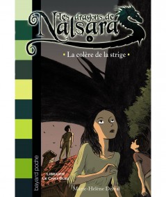 Les dragons de Nalsara T6 : La colère de la strige (Marie-Hélène Delval) - Bayard Jeunesse