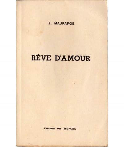 Rêve d'amour (Lise Blanchet) - Collection Mirabelle N° 9 - Editions des Remparts
