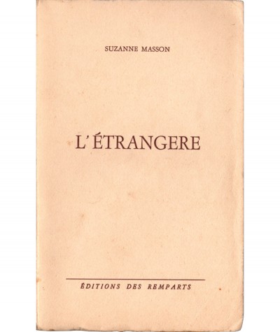 L'étrangère (Suzanne Masson) - Mirabelle N° 147 - Editions des Remparts