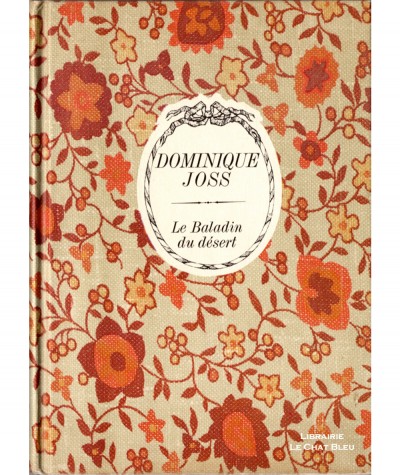 Le Baladin du désert (Dominique Joss) - Collection Arc-en-ciel - Editions Tallandier