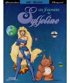 Sylfeline T1 : Les 5 mondes de Sylfeline (Marc Bati, Bruno Bellamy) - Editions Dargaud