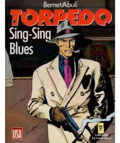 Torpedo T7 : Sing-Sing Blues (Enrique Abuli, Jordi Bernet) - Editions Glénat