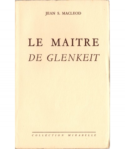 Le maître de Glenkeit (Jean Sue Macleod) - Mirabelle N° 84 - Editions des Remparts
