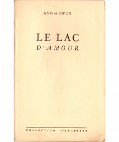 Le lac d'amour (Ann et Gwen) - Collection Mirabelle N° 22 - Editions des Remparts