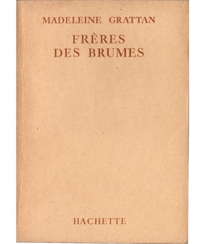 Frères des brumes (Madeleine Grattan) - Bibliothèque de la jeunesse - Hachette