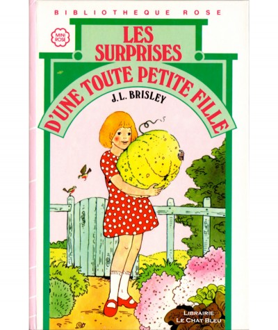 Les surprises d'une tout petite fille (Joyce Lankester Brisley) - Bibliothèque rose - Hachette