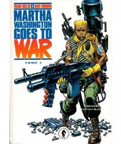 Martha Washington goes to war T1 (Frank Miller, Dave Gibbons) - BD Dark Horse