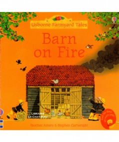 Barn on Fire (Heather Amery, Stephen Cartwright) - Usborne Farmyard Tales