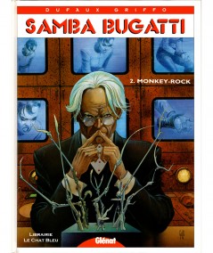 Samba Bugatti T2 : Monkey-Rock (Jean Dufaux, Griffo) - Editions Glénat