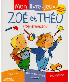 Mon livre-jeux ZOÉ et THÉO : Trop amusant ! (Catherine Metzmeyer, Marc Vanenis) - Casterman