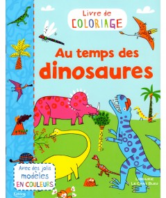 Livre de coloriage : Au temps des dinosaures - Editions Kimane