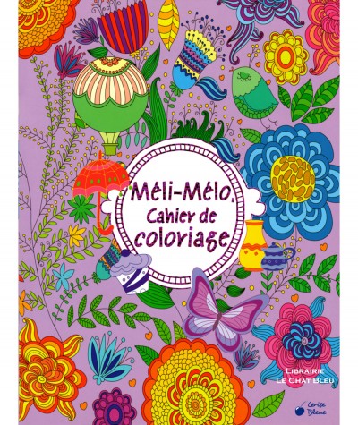 Méli-Mélo, Cahier de coloriage - Editions Cerise Bleue