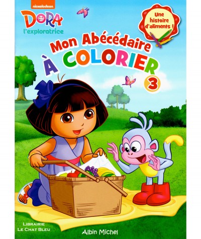 Dora l'exploratrice : Mon Abécédaire à colorier - Editions Albin Michel