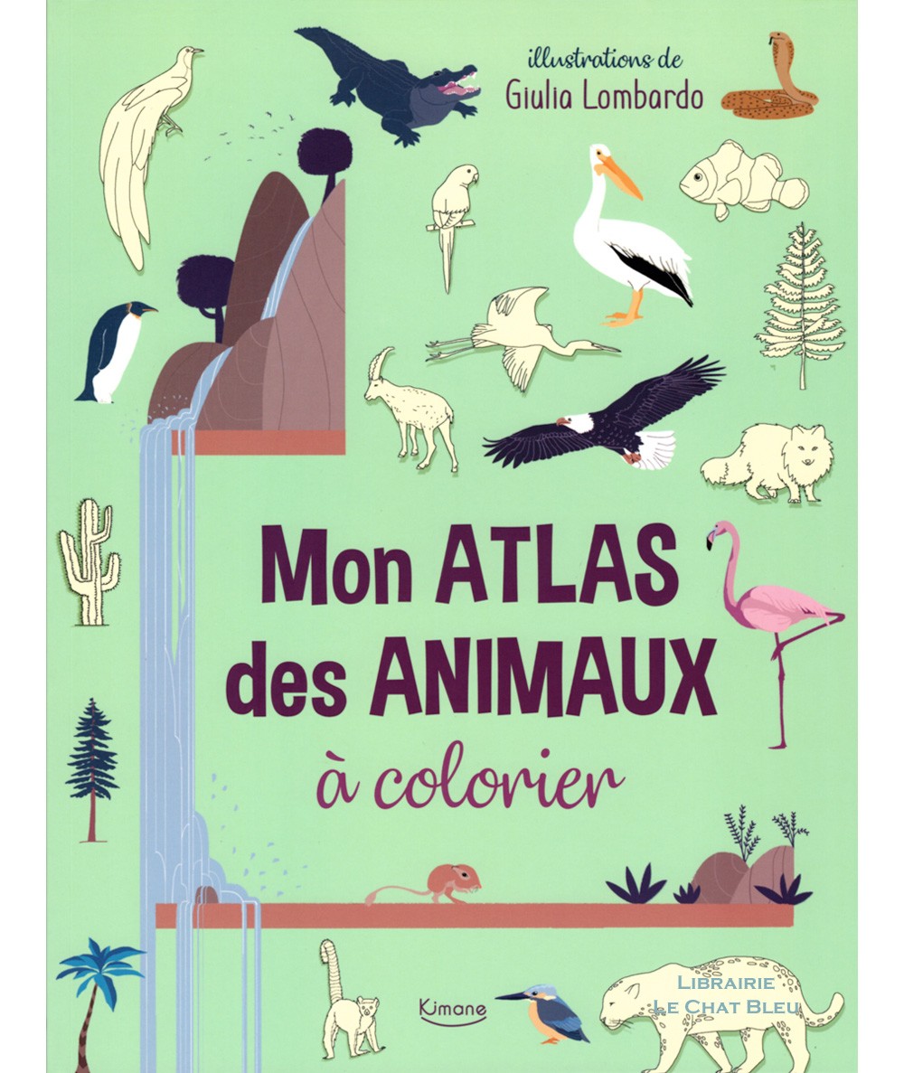 Mon atlas des animaux à colorier (Giulia Lombardo) - Editions Kimane
