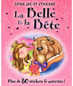 La Belle et la Bête : Livre-jeu et stickers - ELCY Editions